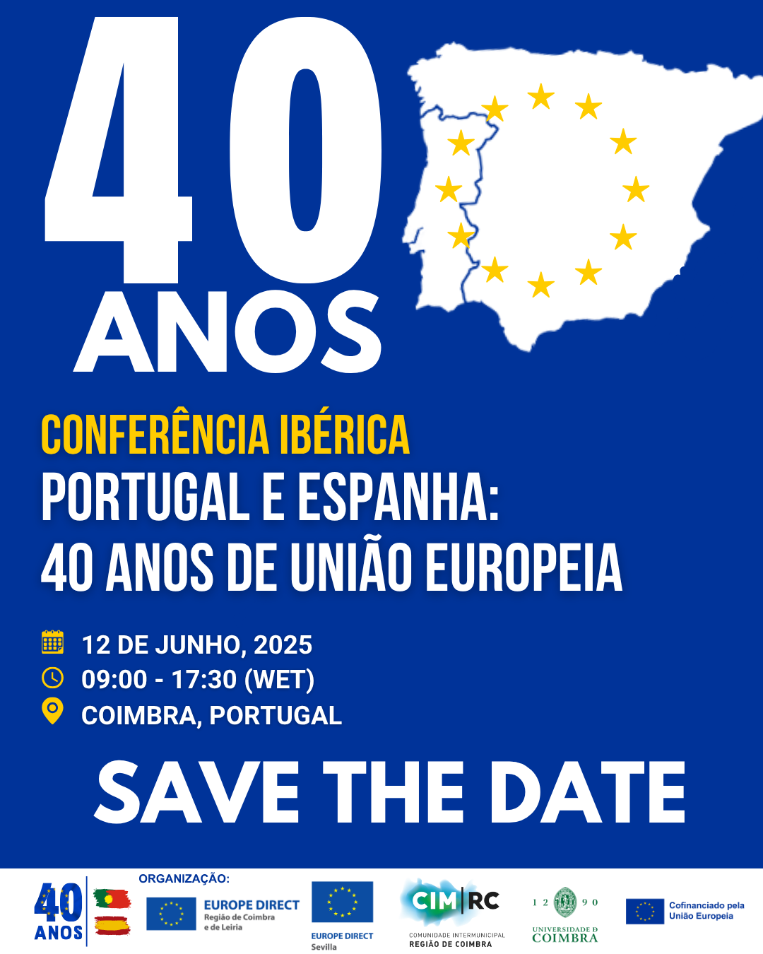 Conferncia Ibrica Portugal e Espanha: 40 anos de Unio Europeia